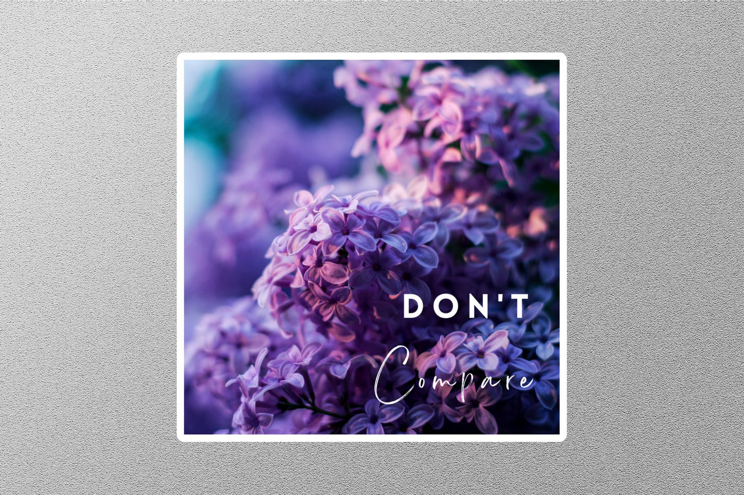 Wholesale Don't Compare Inspirational Quote Sticker