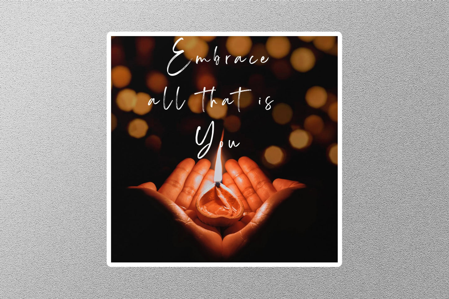 Wholesale Embrace All That Is You Inspirational Quote Sticker