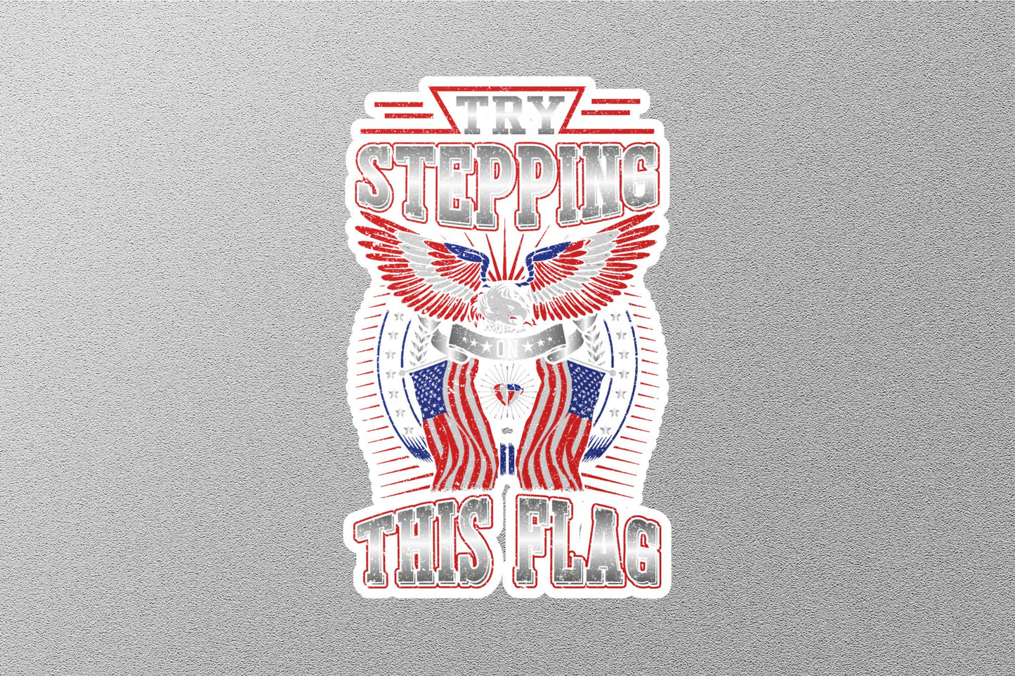 Wholesale Try Stepping USA Flag Sticker