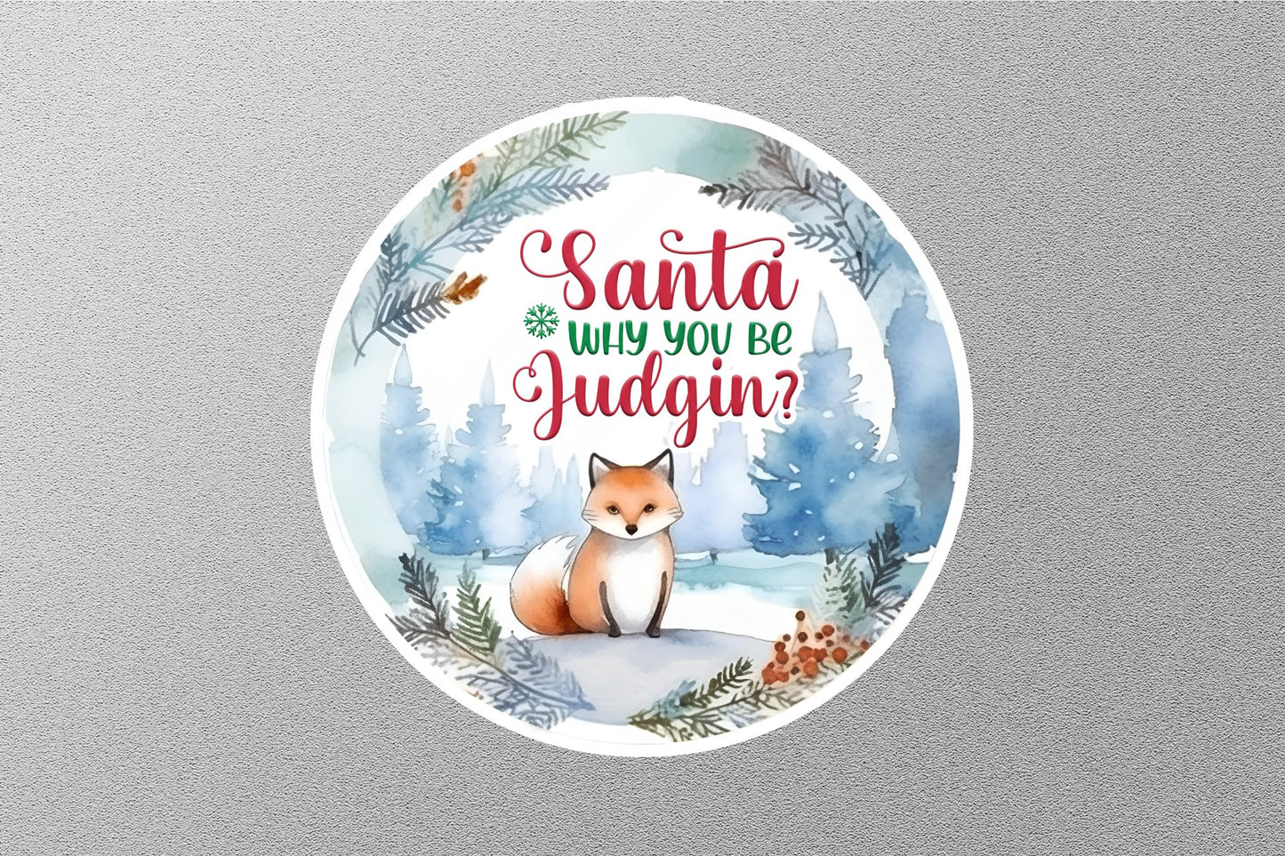 Wholesale Santa Why You Be Judgin Christmas Sticker