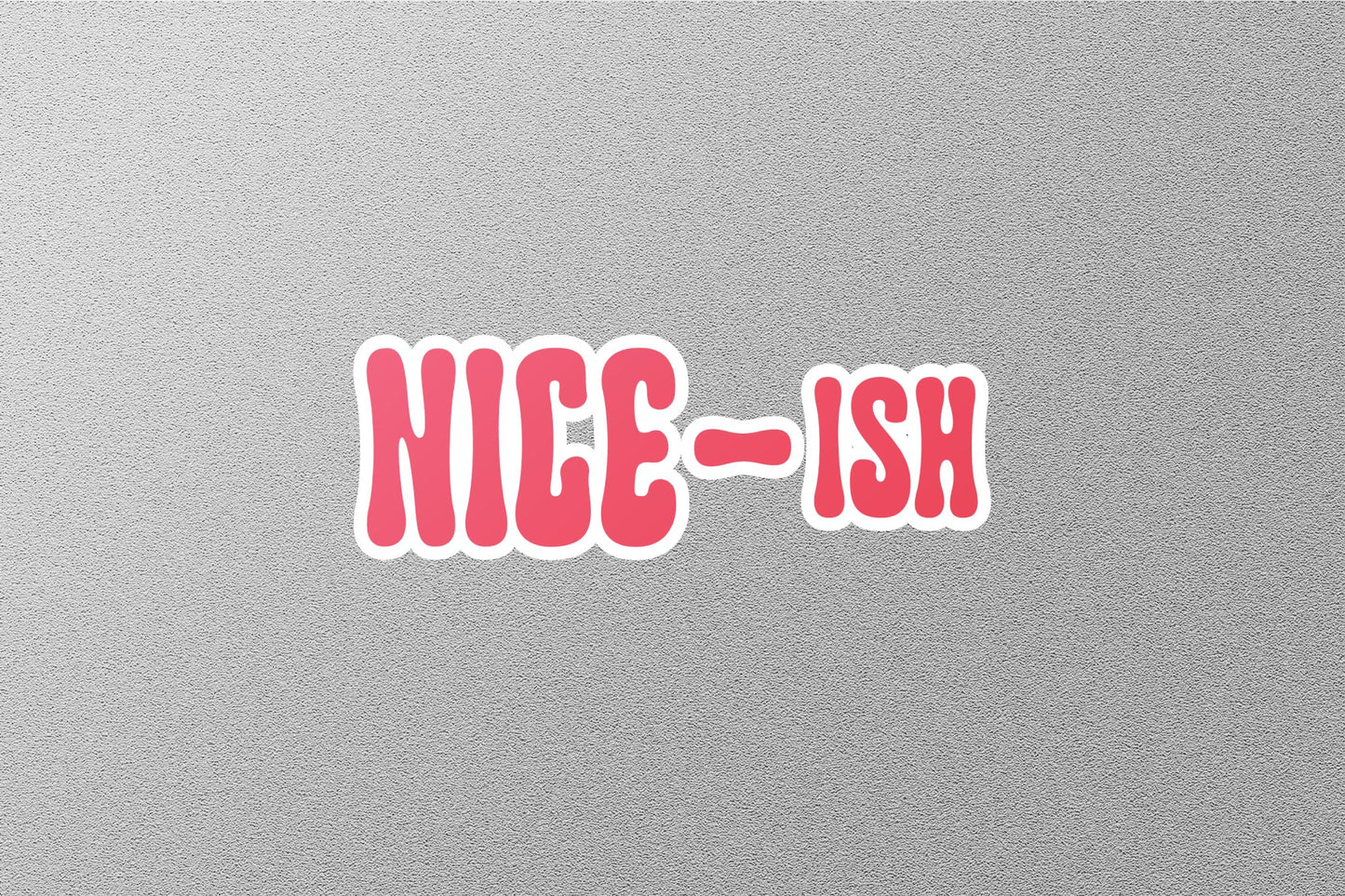 Wholesale Nice - Ish Christmas Sticker
