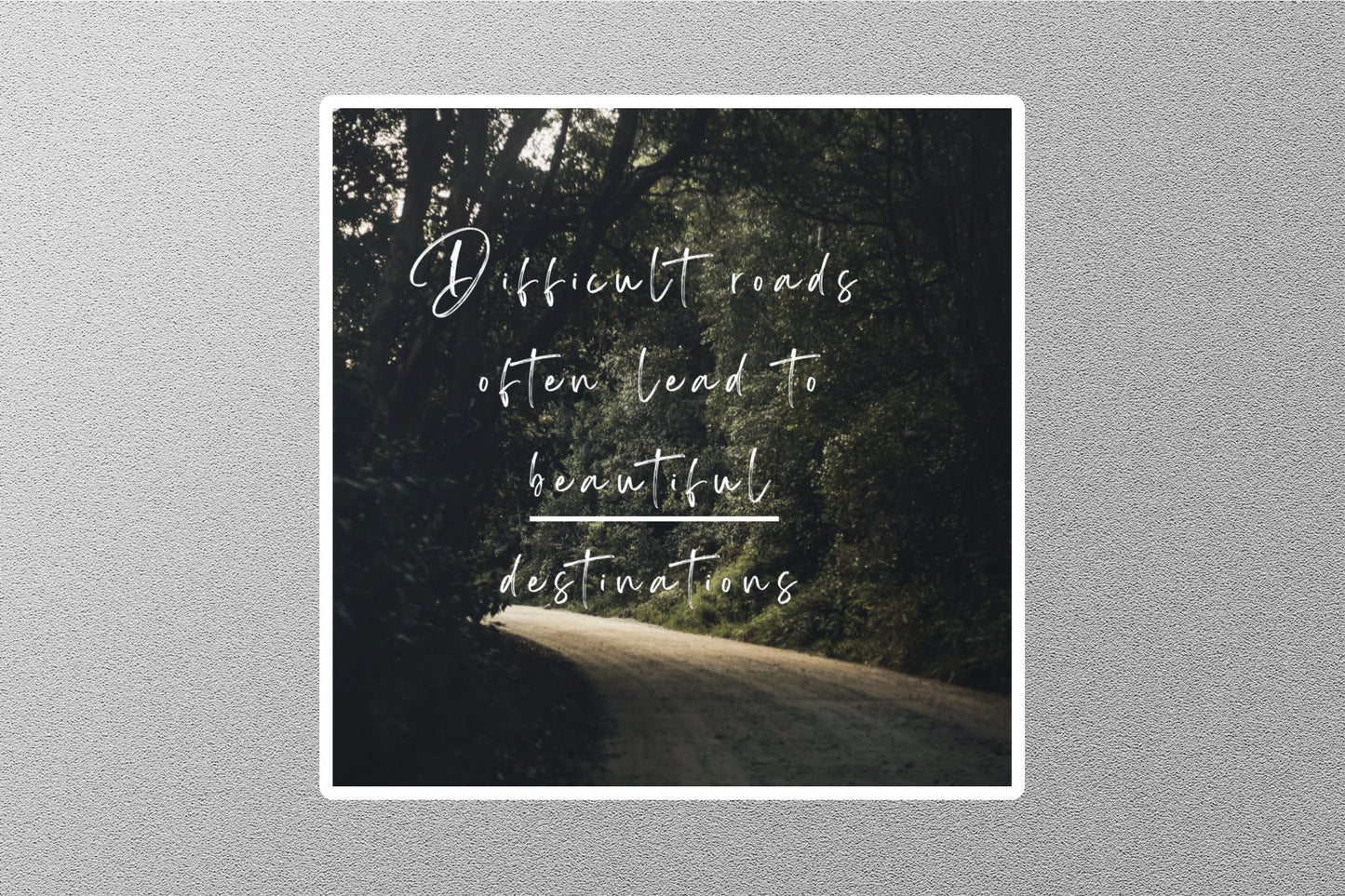 Wholesale Difficult Roads Often Lead beautiful Destination Inspirational Quote Sticker
