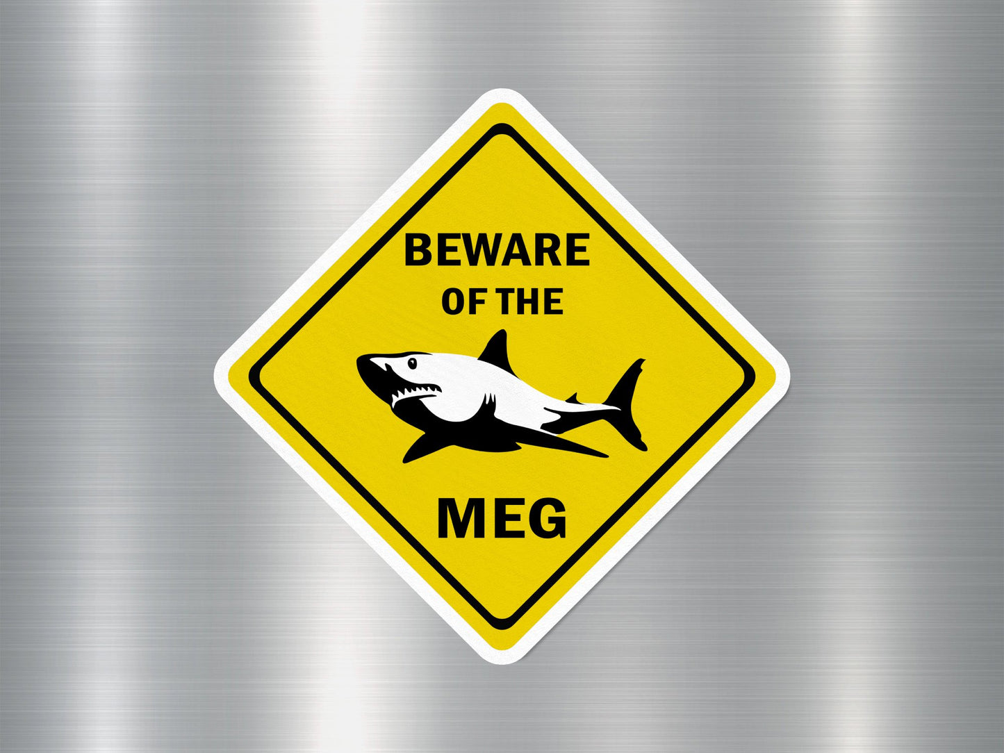 Wholesale Beware of The MEG 1 Funny Sign Sticker