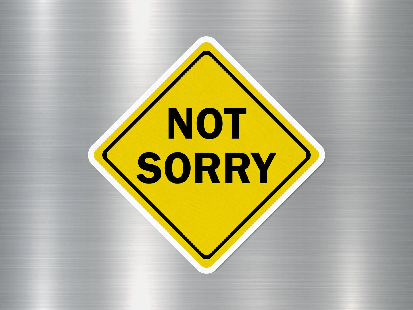 Wholesale Not Sorry Funny Sign Sticker