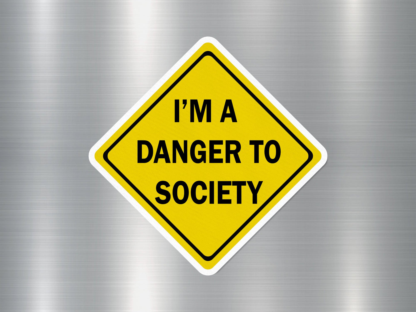 Wholesale I'M Danger To Society Funny Sign Sticker