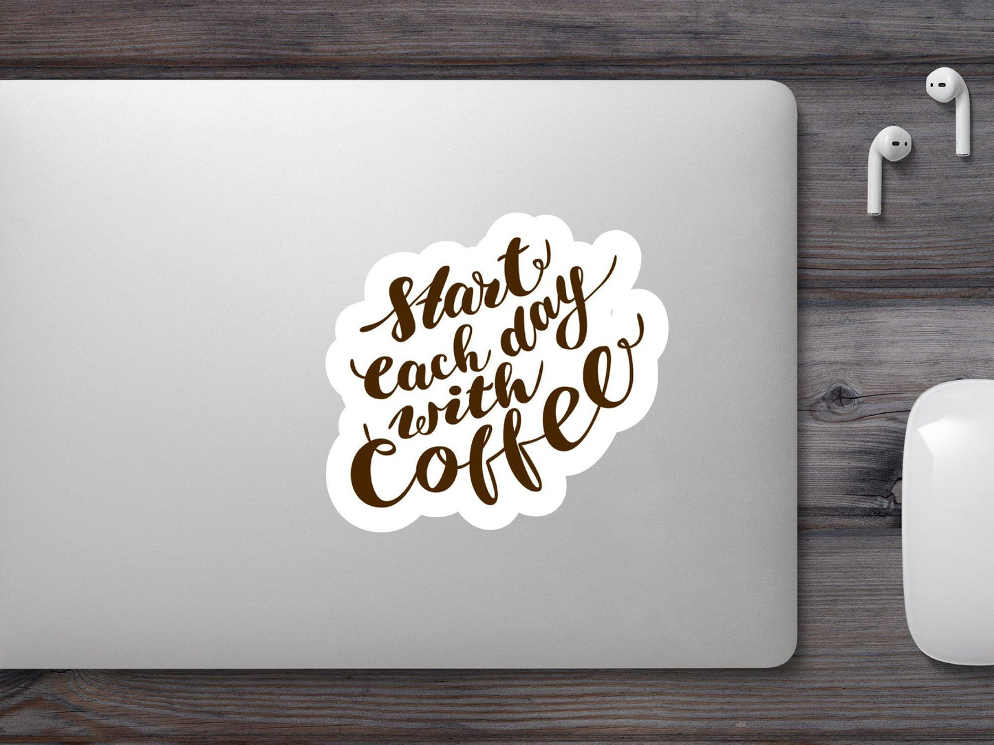 Wholesale Start Each Day With Coffee Sticker
