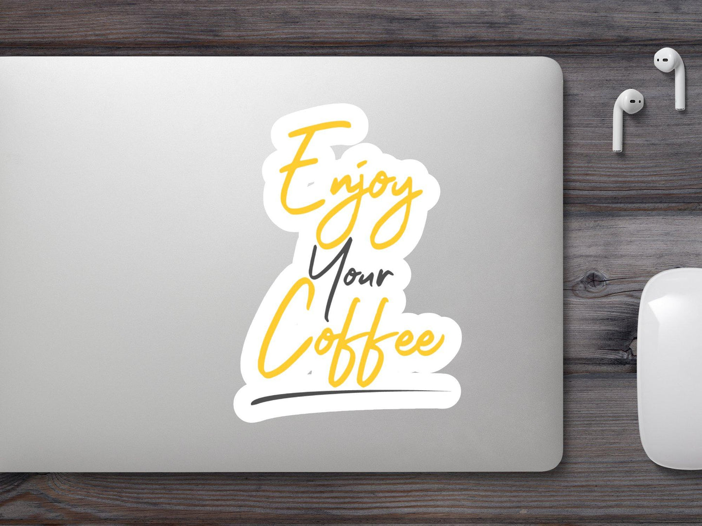 Wholesale Enjoy Your Coffee Sticker