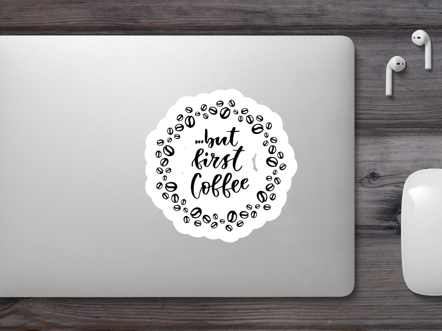 But First Coffee Sticker