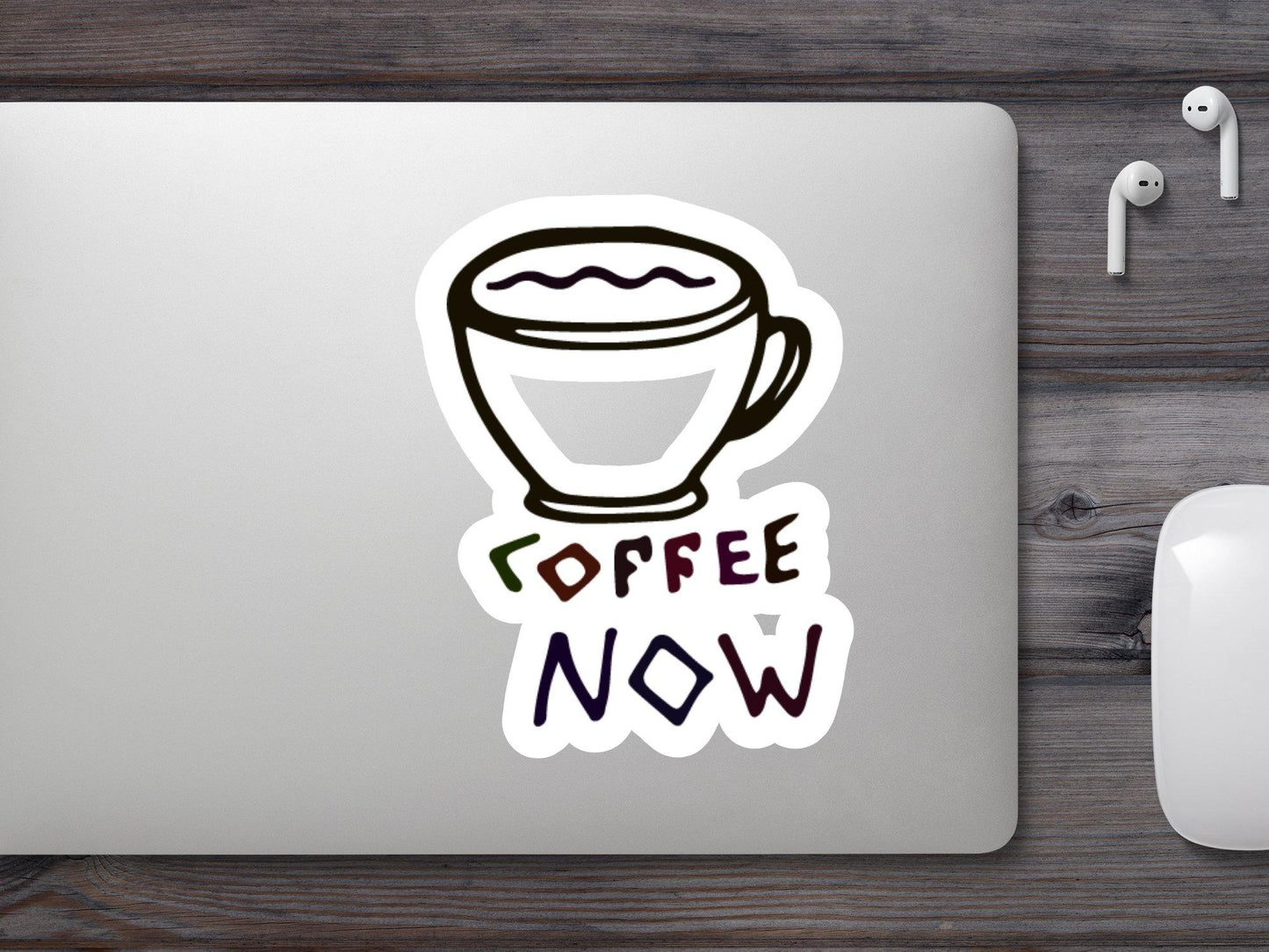 Coffee Now Sticker