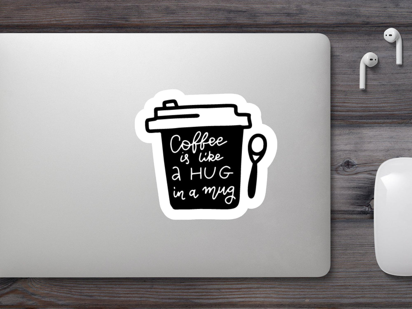 Wholesale Coffee is Like a Hug in a Mug Sticker