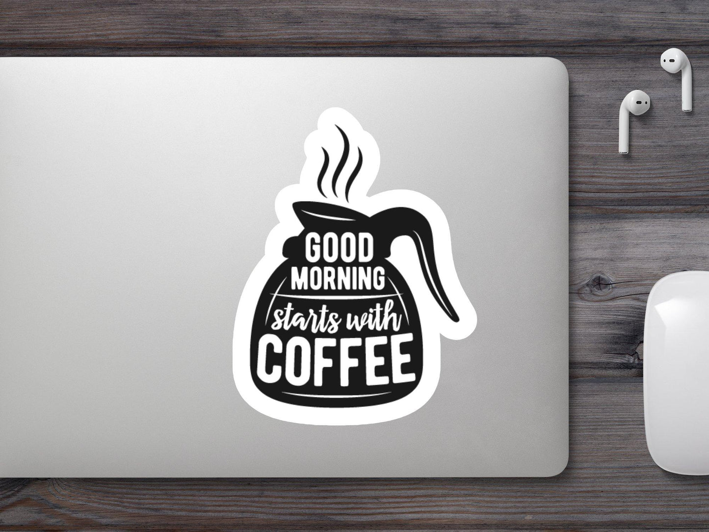 Wholesale Good Morning Starts With Coffee Sticker