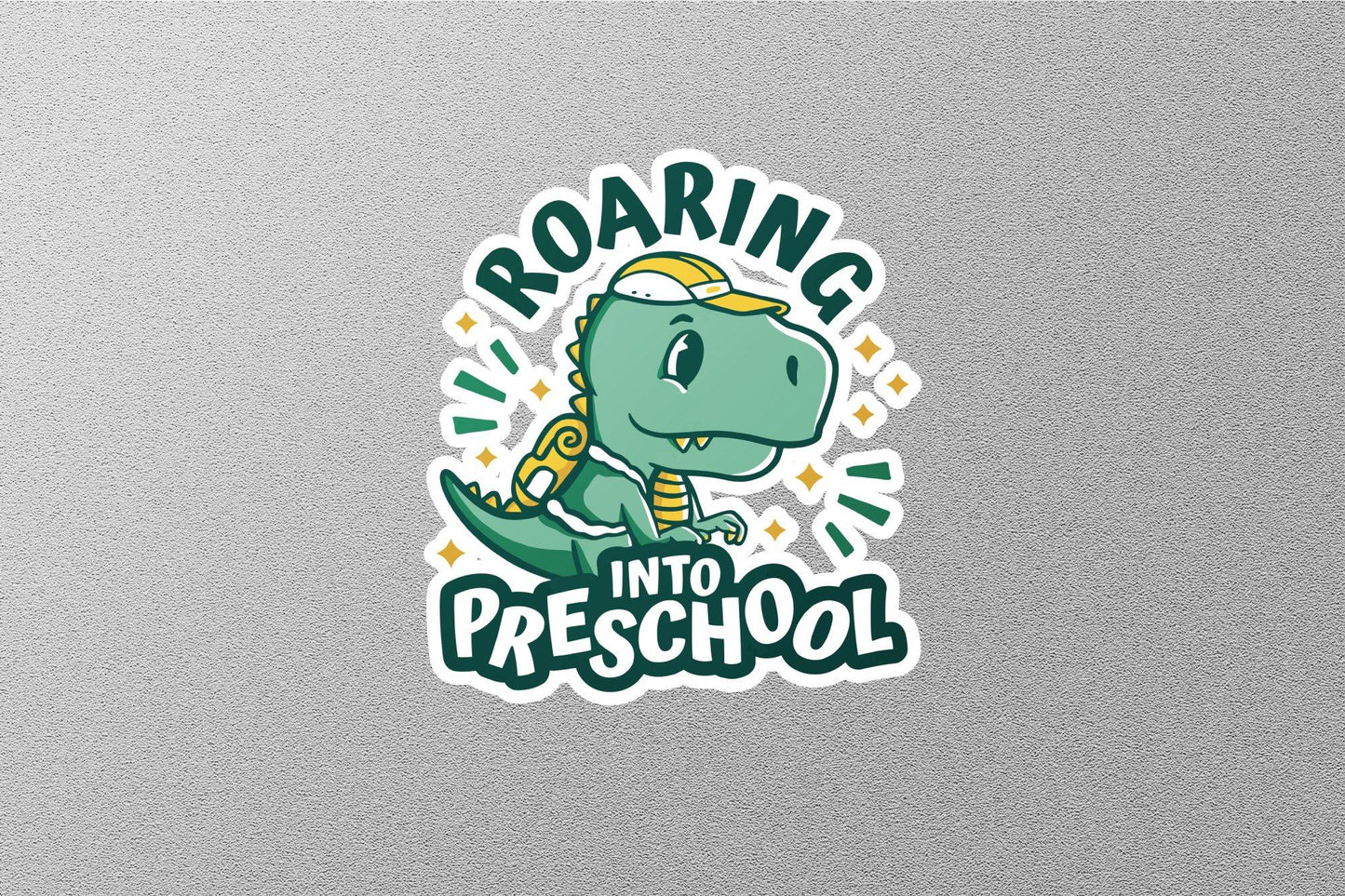 Roaring into Pre School Sticker
