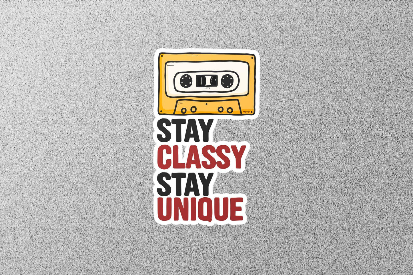 Wholesale Stay Classy Stay Unique Sticker