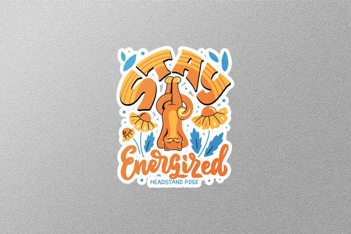 Stay Energized Sticker