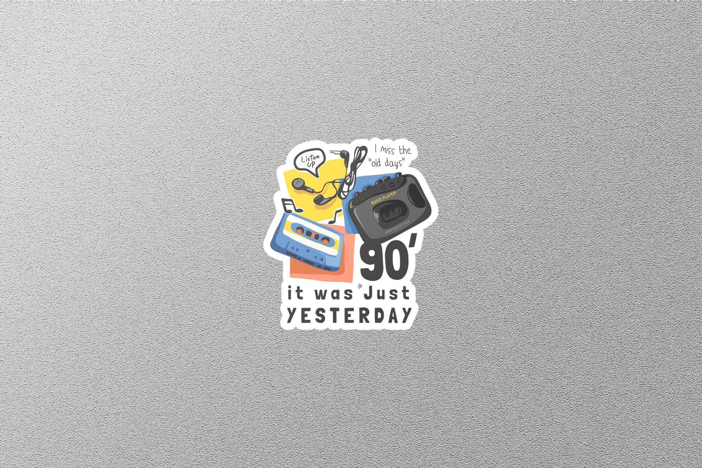 It Was Just Yesterday Sticker