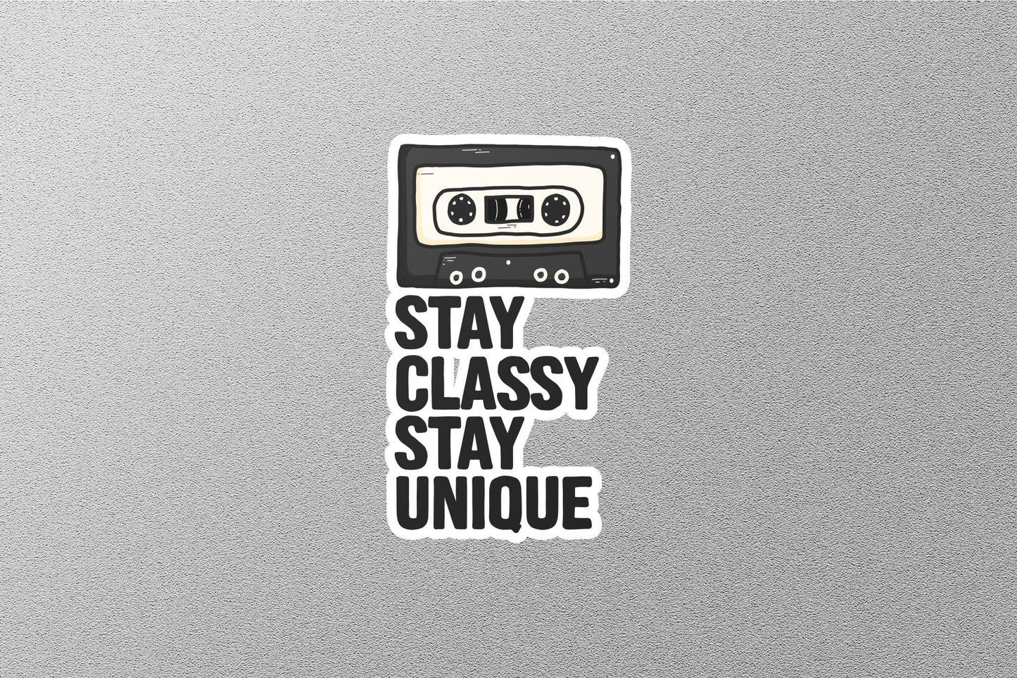 Wholesale Stay Classy Stay Unique Sticker