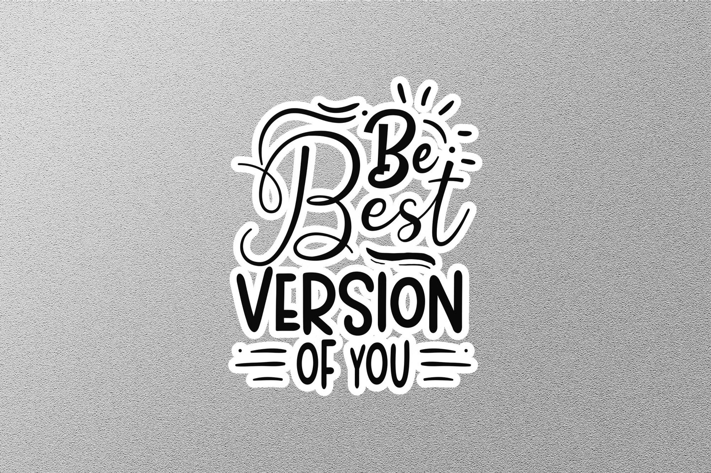 Wholesale Be Best Version Of You Sticker