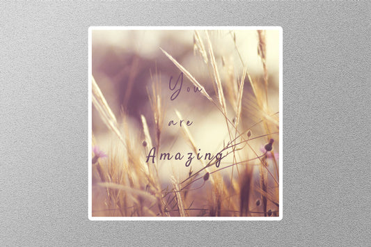 Your Amazing inspirational Quote Sticker