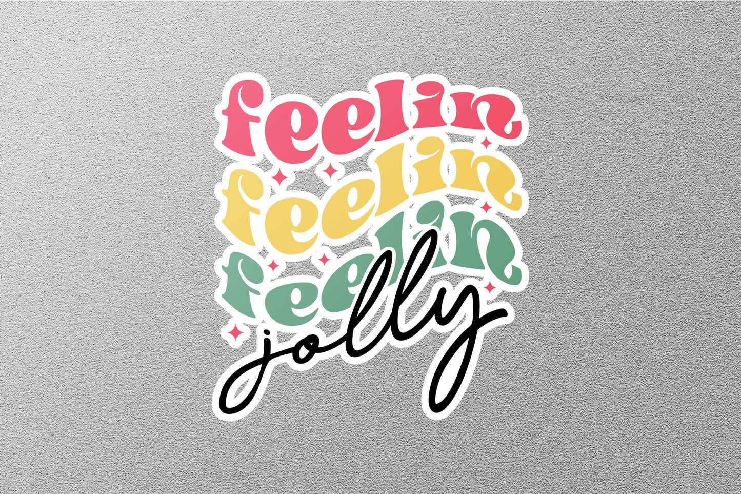 Feelin Jolly Christmas Sticker