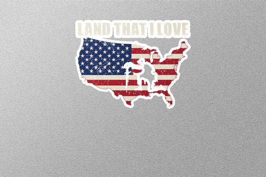 Land That i Love America Sticker