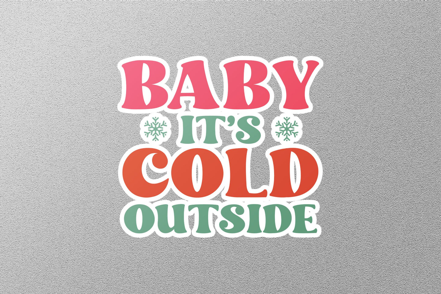 Wholesale Baby Its Cold Out Side Christmas Sticker