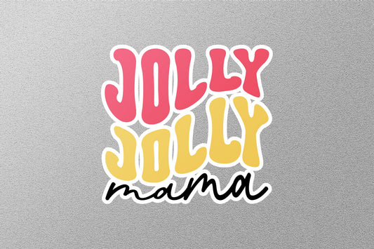 Jolly Jolly Mama Christmas Sticker