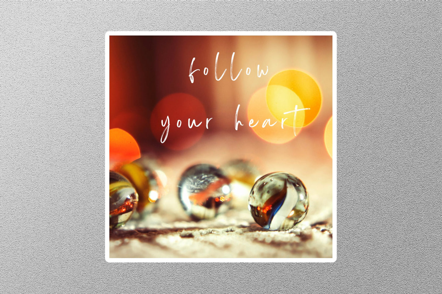 Follow Your Heart Inspirational Quote Sticker