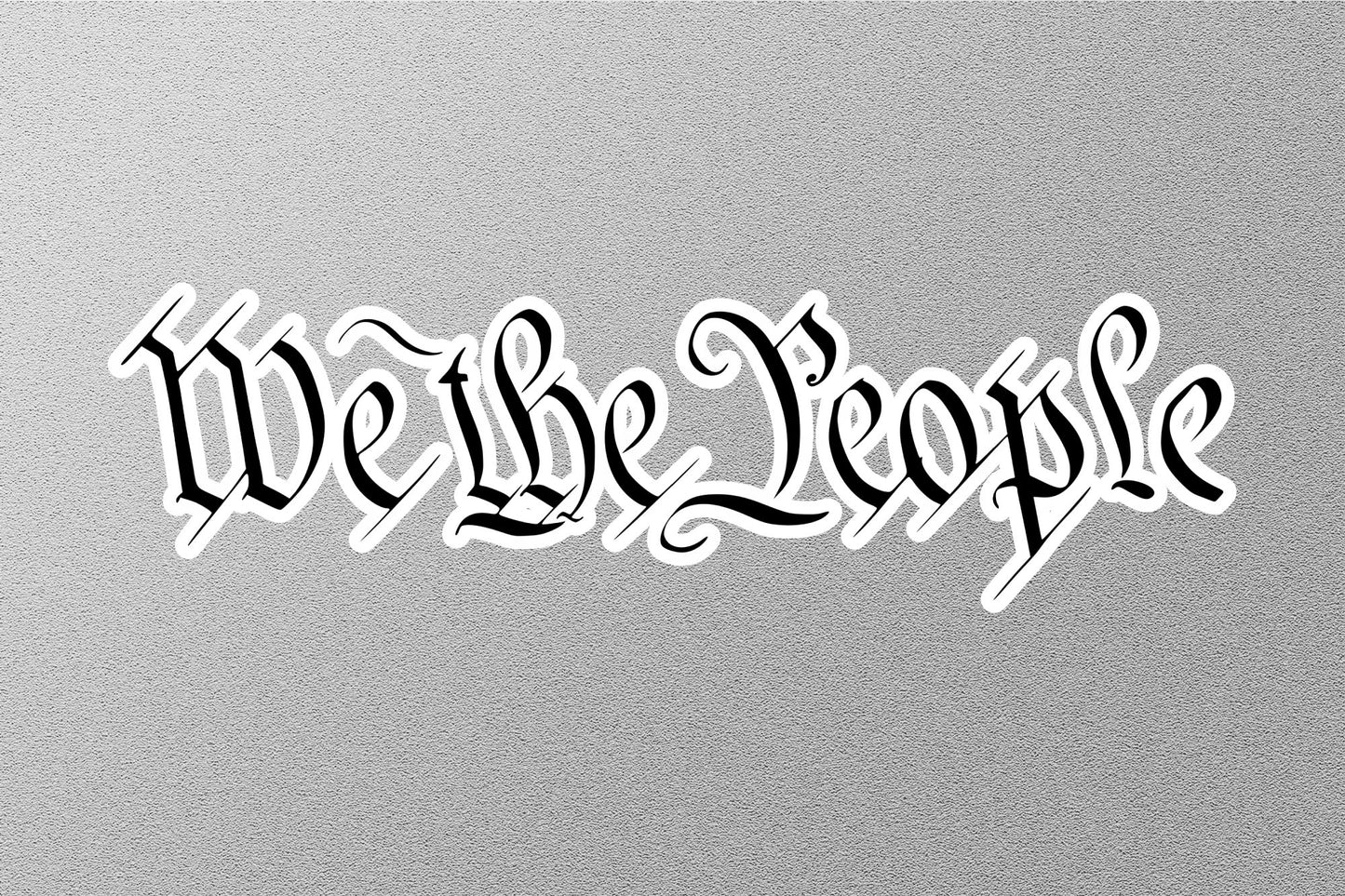 We The People Sticker