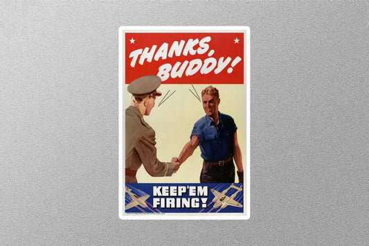 WW2 Thanks Buddy Sticker