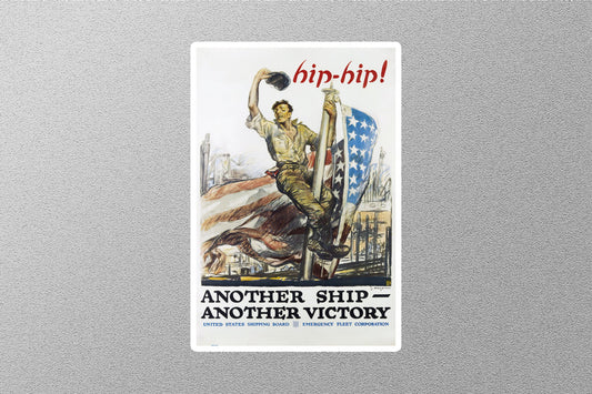 WW2 Another Ship Another Victory Sticker