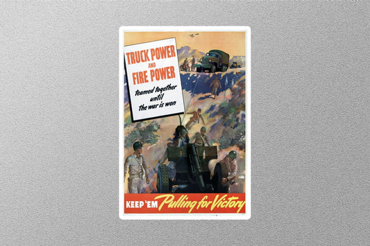 WW2 Truck Power And Fire Power Sticker