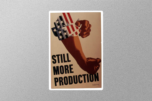 WW2 Still More Production Sticker
