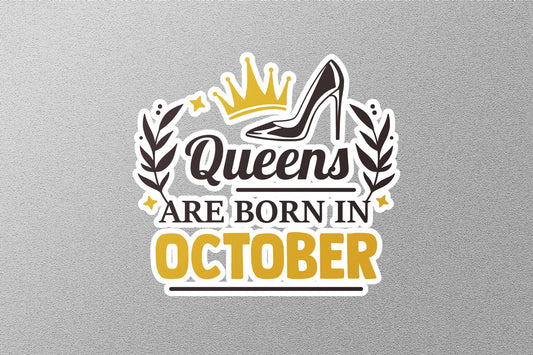 Queens Born In October Sticker