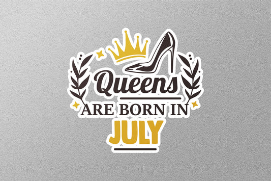 Queens Born In July Sticker