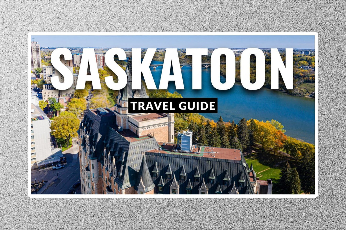 Wholesale Saskatoon Guide Travel Sticker