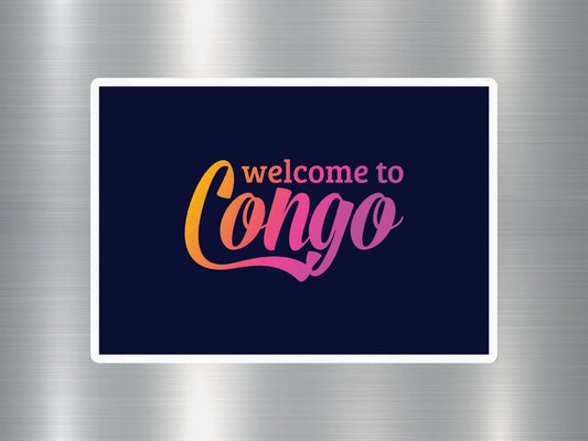 Wholesale Welcome to Congo Travel Sticker