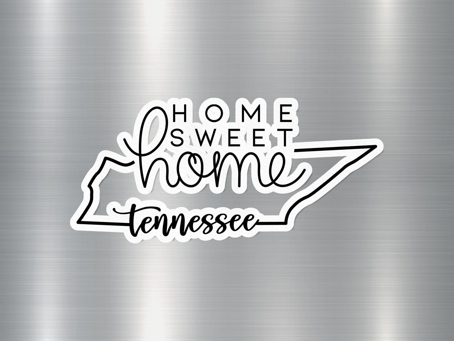 Home Sweet Home Tennessee State Sticker