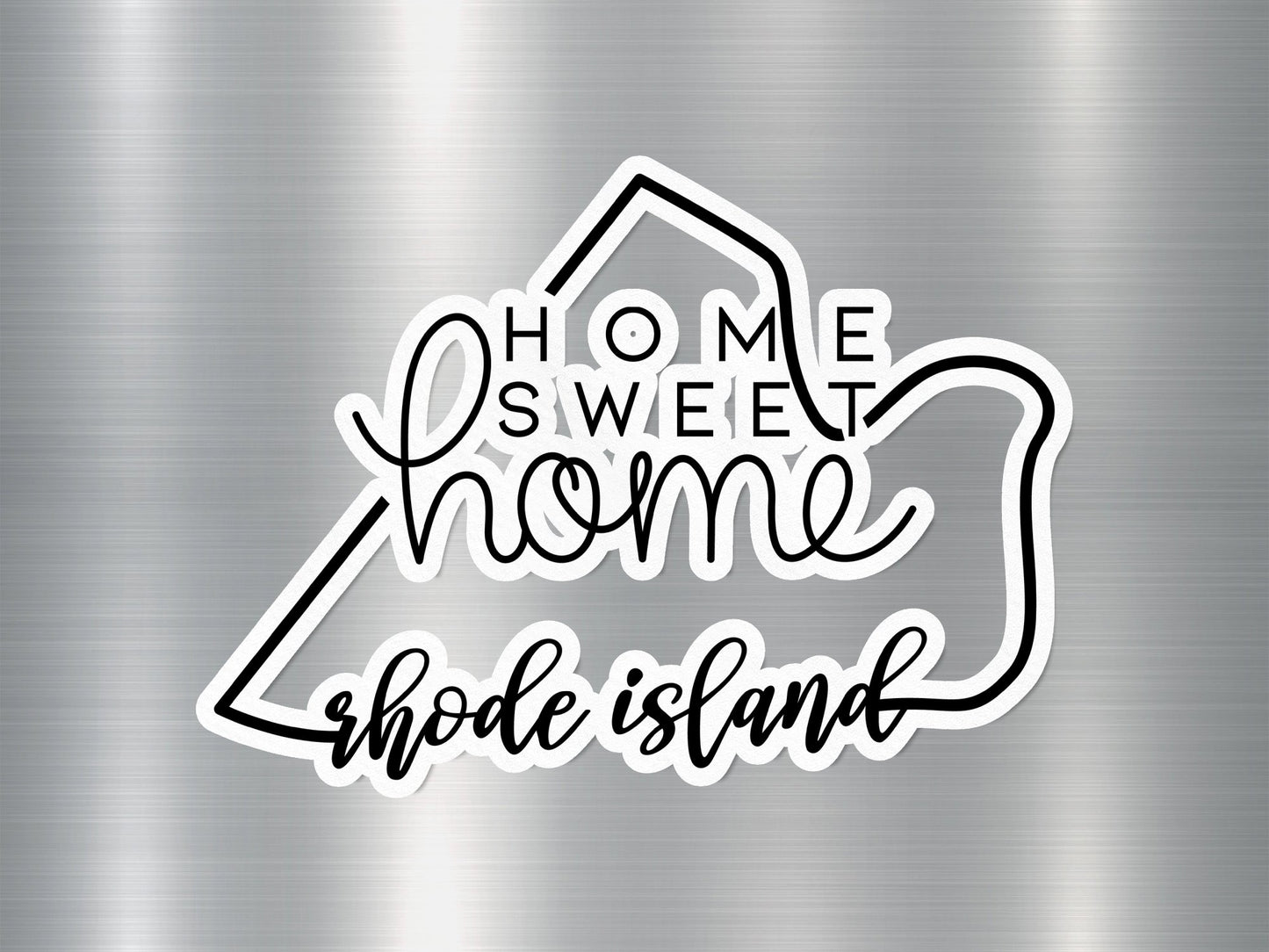 Home Sweet Home Rhoda Island State Sticker