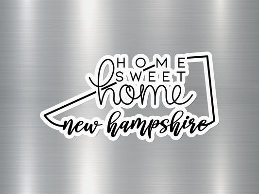 Home Sweet Home New Hampshire State Sticker