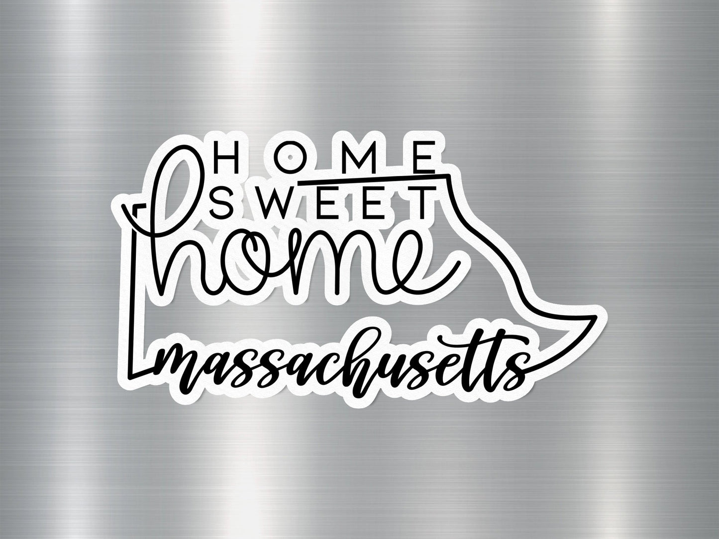 Home Sweet Home Massachusetts State Sticker