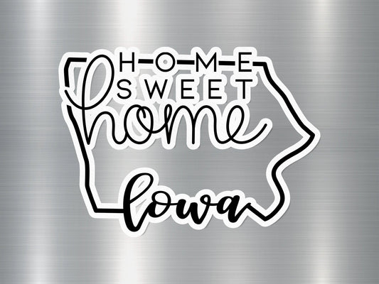 Home Sweet Home Iowa State Sticker