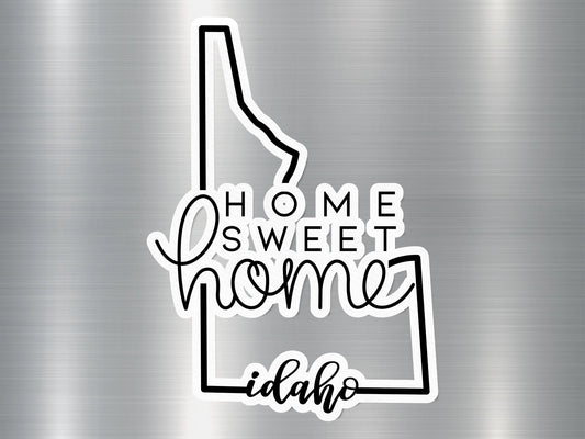 Home Sweet Home Idaho State Sticker