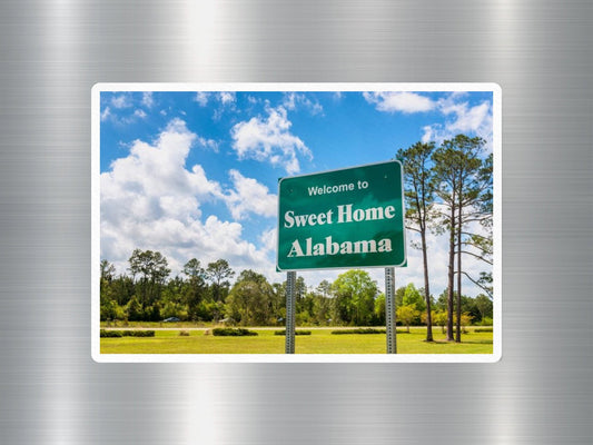 Sweet Home Alabama Welcome Sign Sticker