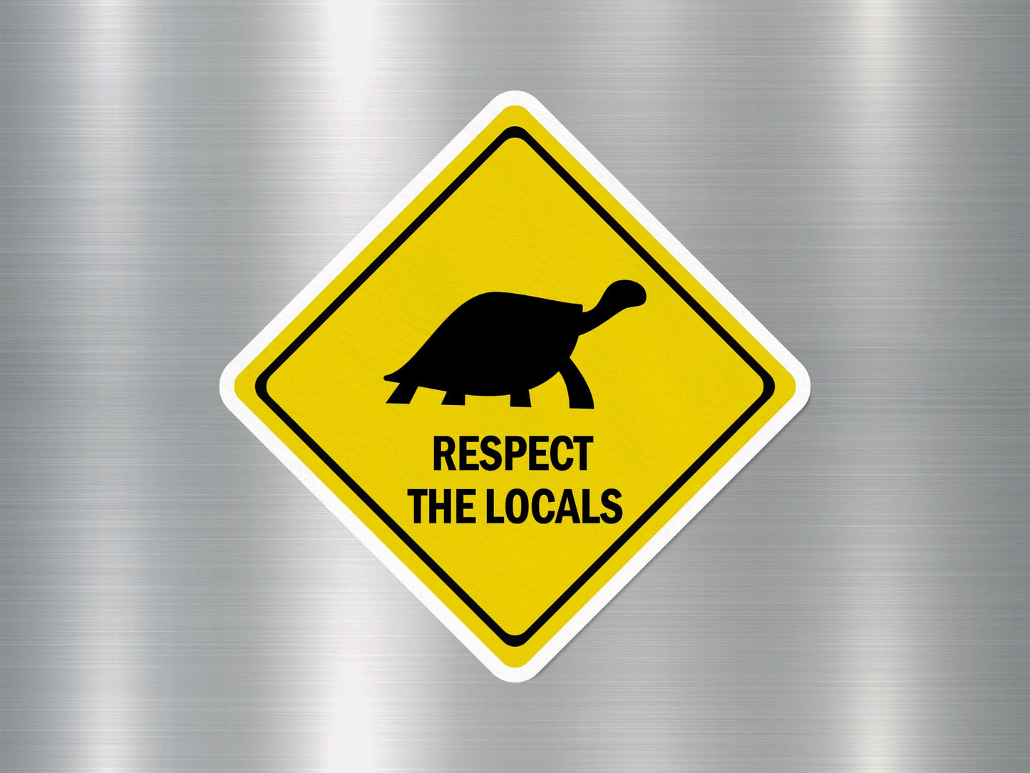 Respect The Locals Sea Whale Funny Sign Sticker