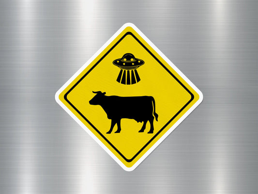 Cow and UFOs Funny Sign Sticker