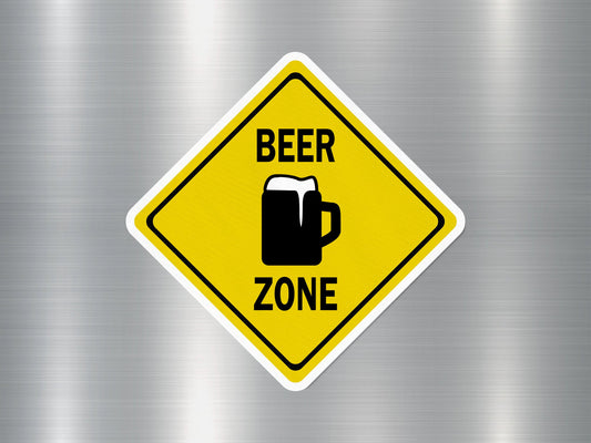 Beer Zone Funny Sign Sticker