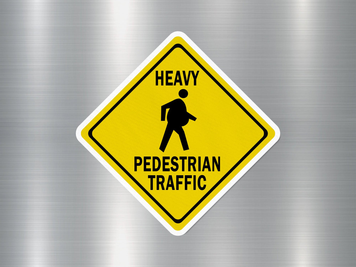 Heavy Pedestrian Traffic Funny Sign Sticker