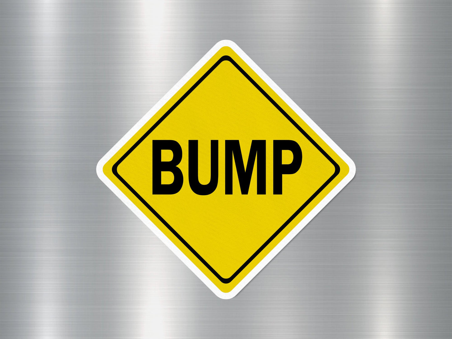 Bump Funny Sign Sticker