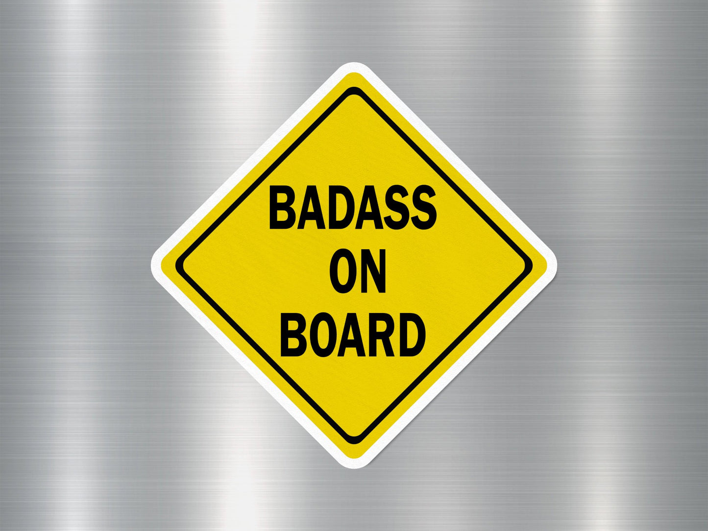 Badass on Board Funny Sign Sticker