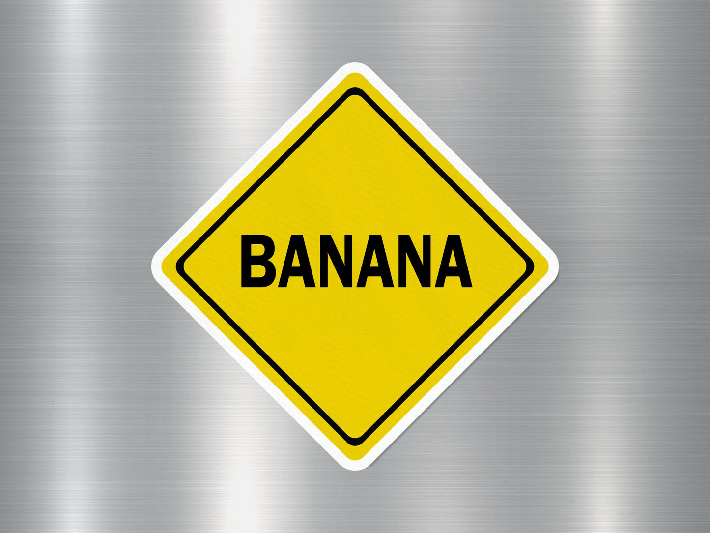 Banana Funny Sign Sticker